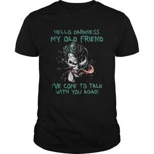 Joker Venom Hello Darkness My Old Friend Shirt